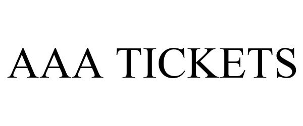 Trademark Logo AAA TICKETS