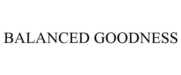 Trademark Logo BALANCED GOODNESS