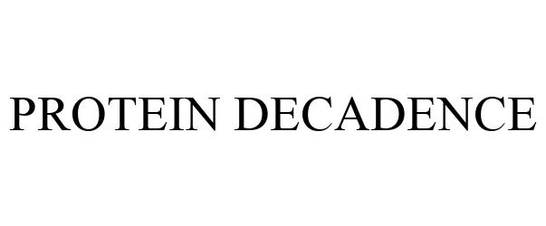 Trademark Logo PROTEIN DECADENCE