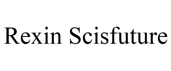 Trademark Logo REXIN SCISFUTURE