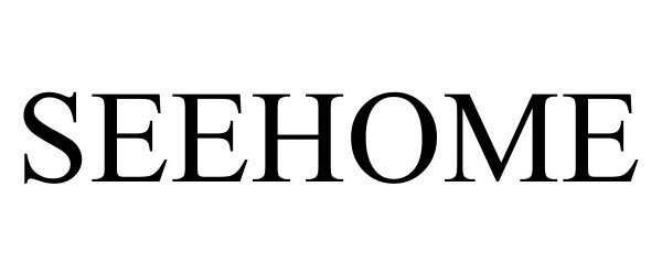 Trademark Logo SEEHOME
