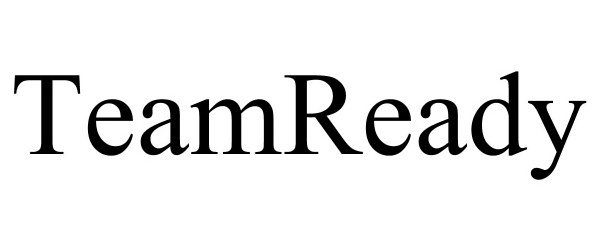 Trademark Logo TEAMREADY