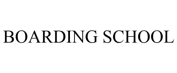 Trademark Logo BOARDING SCHOOL
