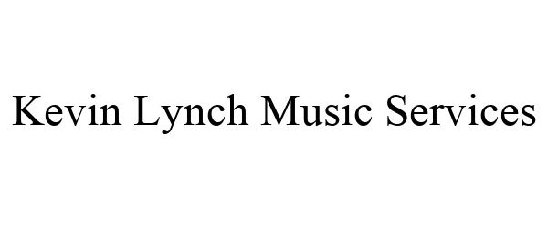  KEVIN LYNCH MUSIC SERVICES