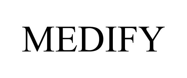 Trademark Logo MEDIFY