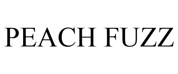 Trademark Logo PEACH FUZZ