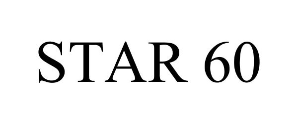 Trademark Logo STAR 60