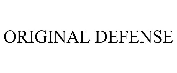 Trademark Logo ORIGINAL DEFENSE