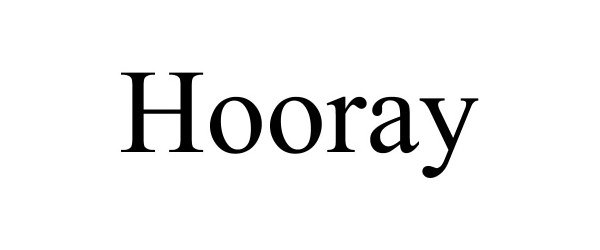 Trademark Logo HOORAY