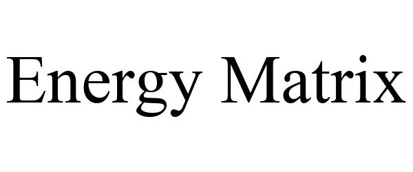 Trademark Logo ENERGY MATRIX