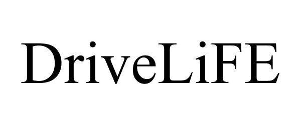 Trademark Logo DRIVELIFE
