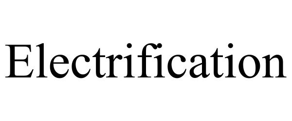 Trademark Logo ELECTRIFICATION