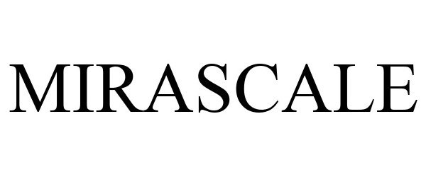 Trademark Logo MIRASCALE