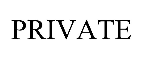 Trademark Logo PRIVATE