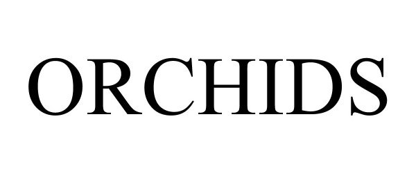 Trademark Logo ORCHIDS