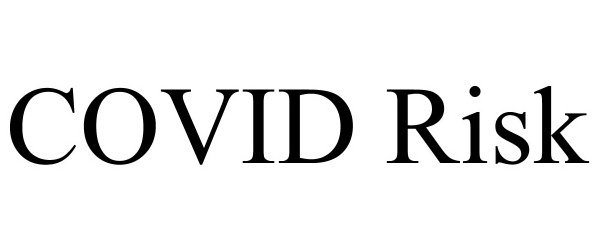 Trademark Logo COVID RISK