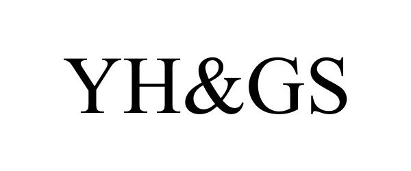 Trademark Logo YH&GS