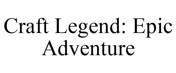  CRAFT LEGEND: EPIC ADVENTURE