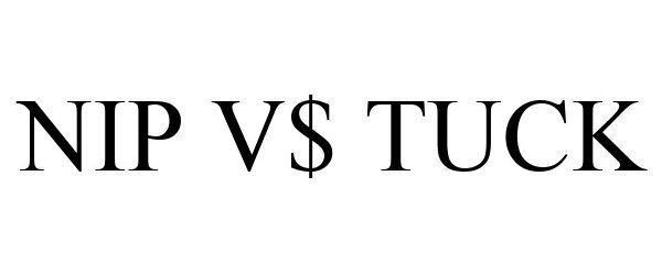  NIP V$ TUCK