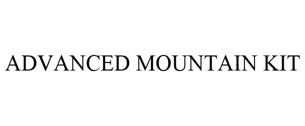 Trademark Logo ADVANCED MOUNTAIN KIT