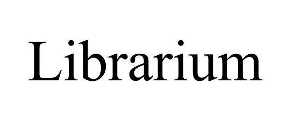 Trademark Logo LIBRARIUM