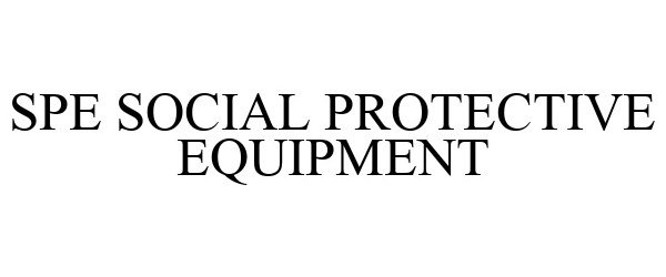  SPE SOCIAL PROTECTIVE EQUIPMENT