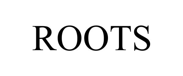 Trademark Logo ROOTS