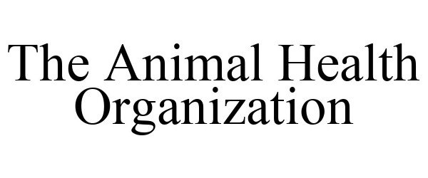  THE ANIMAL HEALTH ORGANIZATION