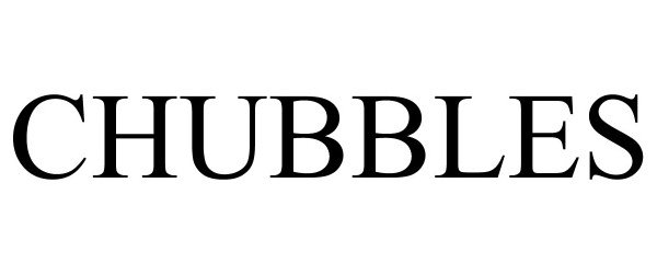 Trademark Logo CHUBBLES