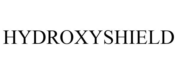 Trademark Logo HYDROXYSHIELD