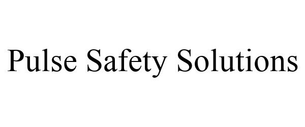  PULSE SAFETY SOLUTIONS