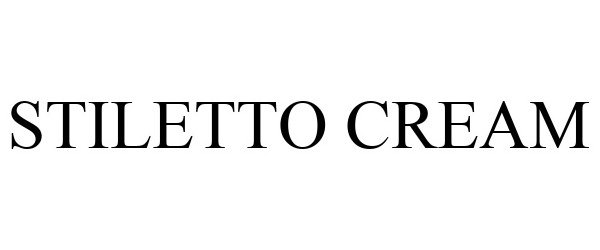 Trademark Logo STILETTO CREAM