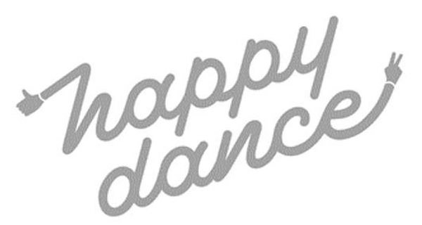 HAPPY DANCE