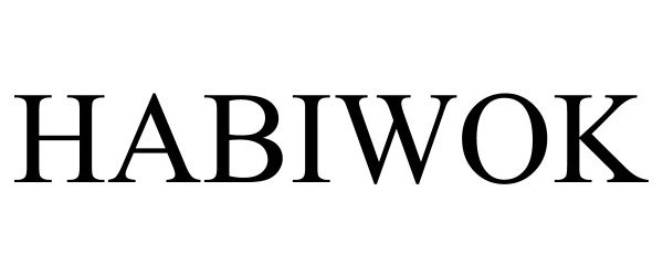 Trademark Logo HABIWOK