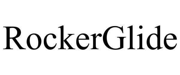 Trademark Logo ROCKERGLIDE
