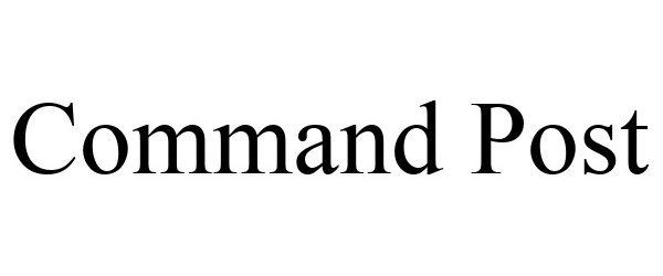 Trademark Logo COMMAND POST