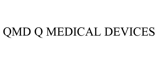  QMD Q MEDICAL DEVICES