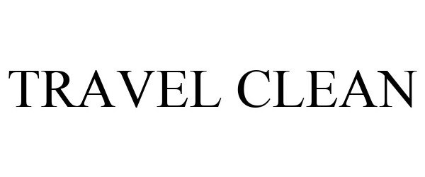 Trademark Logo TRAVEL CLEAN