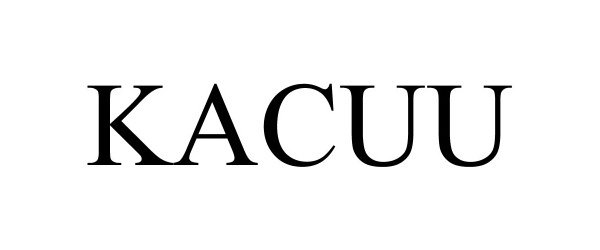 Trademark Logo KACUU