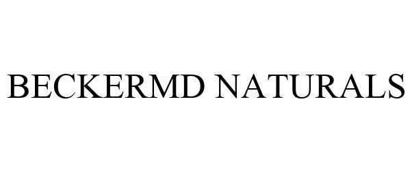 Trademark Logo BECKERMD NATURALS