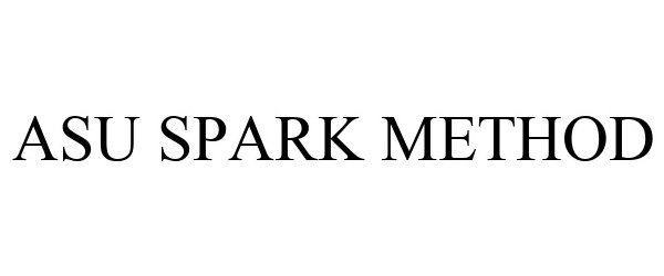 Trademark Logo ASU SPARK METHOD