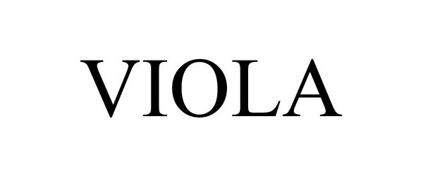 Trademark Logo VIOLA