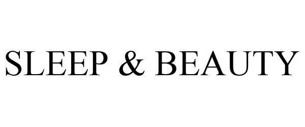 Trademark Logo SLEEP & BEAUTY
