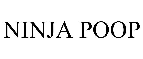 Trademark Logo NINJA POOP