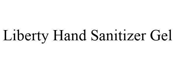 Trademark Logo LIBERTY HAND SANITIZER GEL