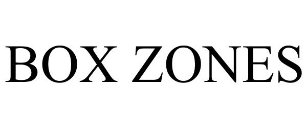 Trademark Logo BOX ZONES