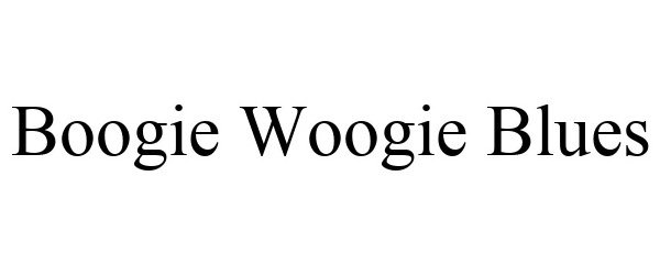 Trademark Logo BOOGIE WOOGIE BLUES