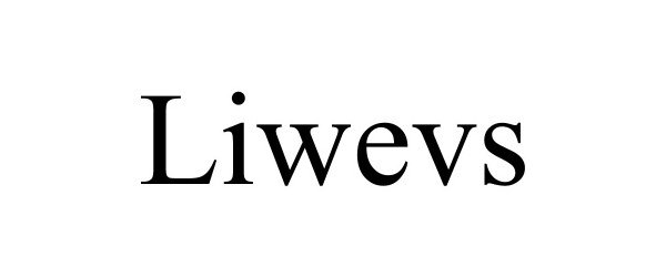 Trademark Logo LIWEVS