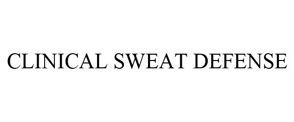  CLINICAL SWEAT DEFENSE