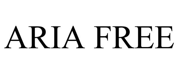 Trademark Logo ARIA FREE